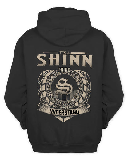 SHINN HH88-K2–Personalized Name Quote Apparel “It’s a/an NAME Thing You Wouldn’t Understand”