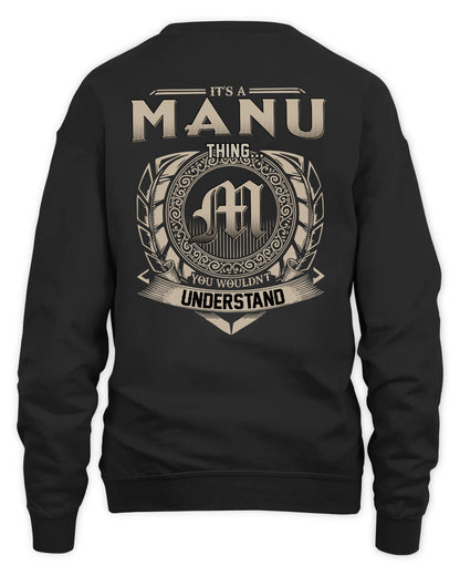 MANU HH88-K2–Personalized Name Quote Apparel “It’s a/an NAME Thing You Wouldn’t Understand”