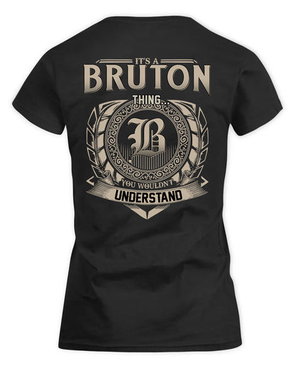BRUTON HH88-K2–Personalized Name Quote Apparel “It’s a/an NAME Thing You Wouldn’t Understand”