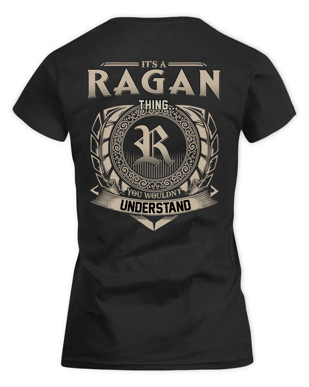 RAGLAND HH88-K2–Personalized Name Quote Apparel “It’s a/an NAME Thing You Wouldn’t Understand”