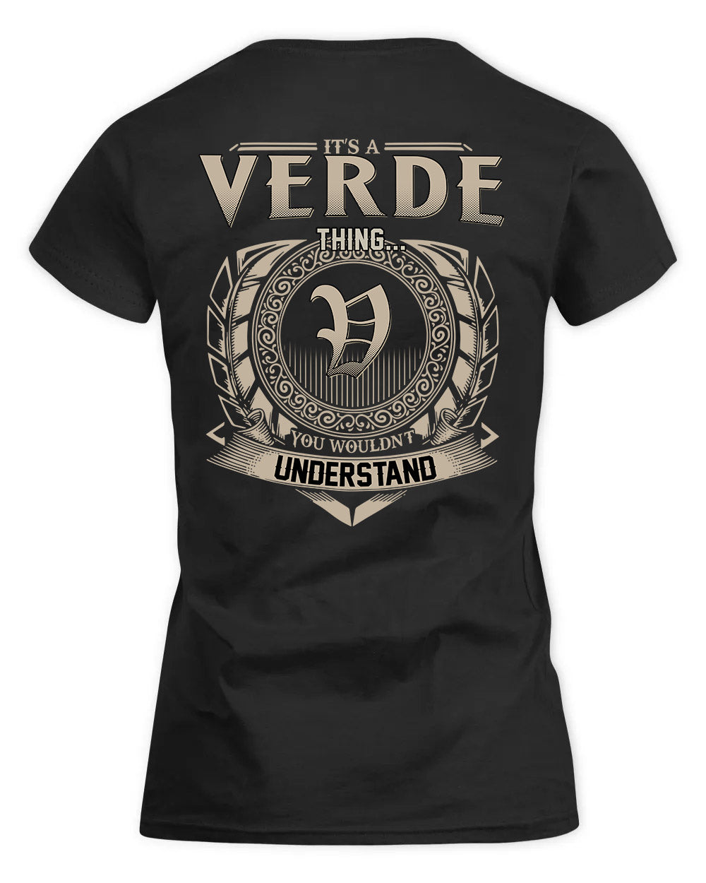 VERDUGO HH88-K2–Personalized Name Quote Apparel “It’s a/an NAME Thing You Wouldn’t Understand”