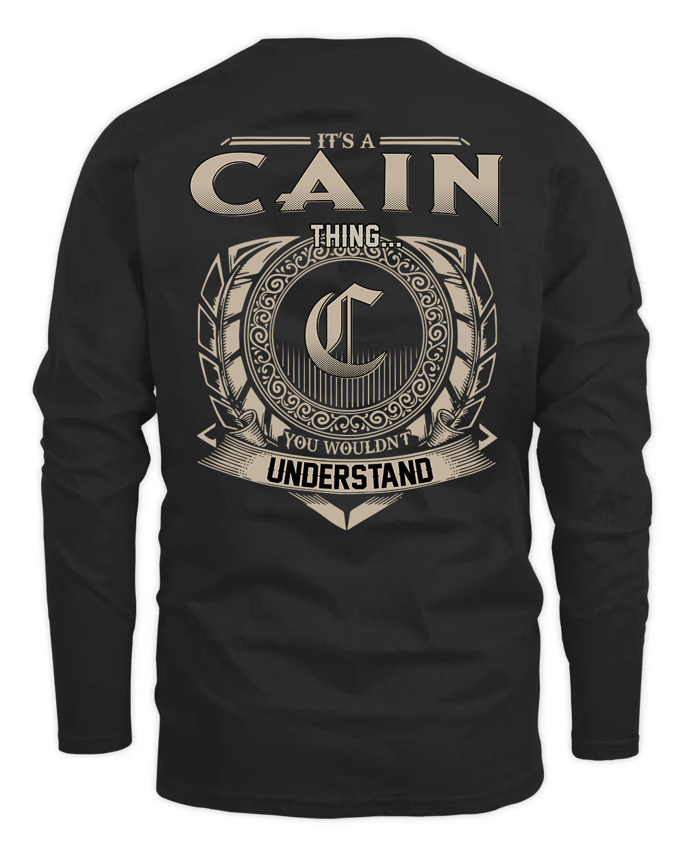 CAIN HH88-K2–Personalized Name Quote Apparel “It’s a/an NAME Thing You Wouldn’t Understand”