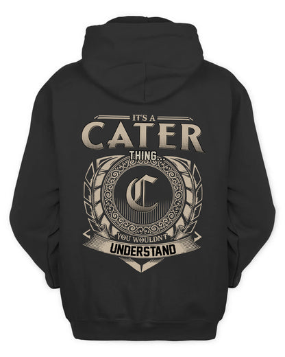 CATER HH88-K2–Personalized Name Quote Apparel “It’s a/an NAME Thing You Wouldn’t Understand”