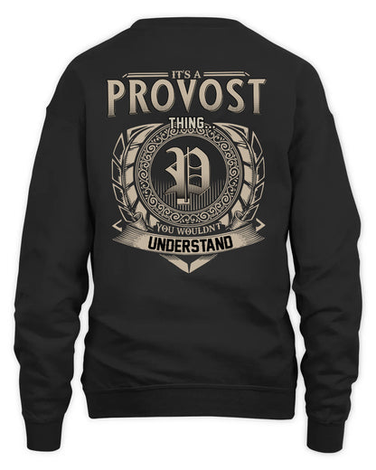 PROVOST HH88-K2–Personalized Name Quote Apparel “It’s a/an NAME Thing You Wouldn’t Understand”