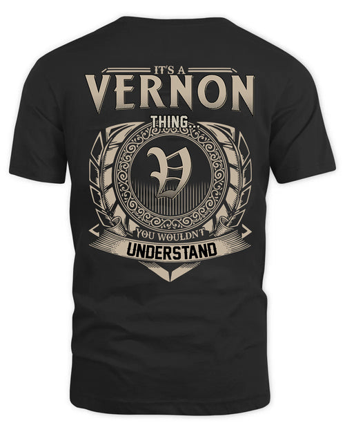 VERNON HH88-K2–Personalized Name Quote Apparel “It’s a/an NAME Thing You Wouldn’t Understand”