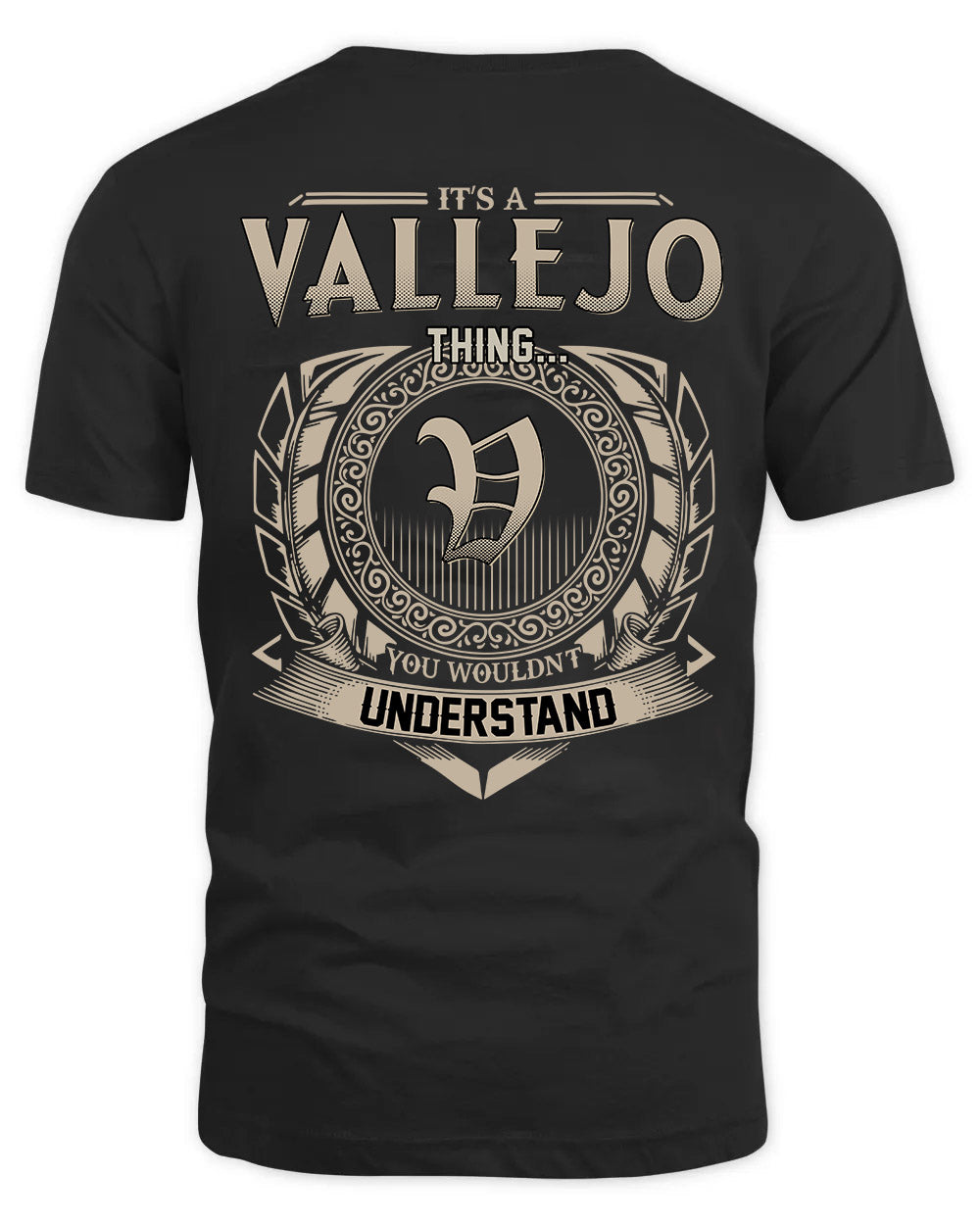 VALLEJO HH88-K2–Personalized Name Quote Apparel “It’s a/an NAME Thing You Wouldn’t Understand”