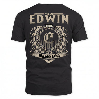 EDWIN HH88-K2–Personalized Name Quote Apparel “It’s an NAME Thing You Wouldn’t Understand”