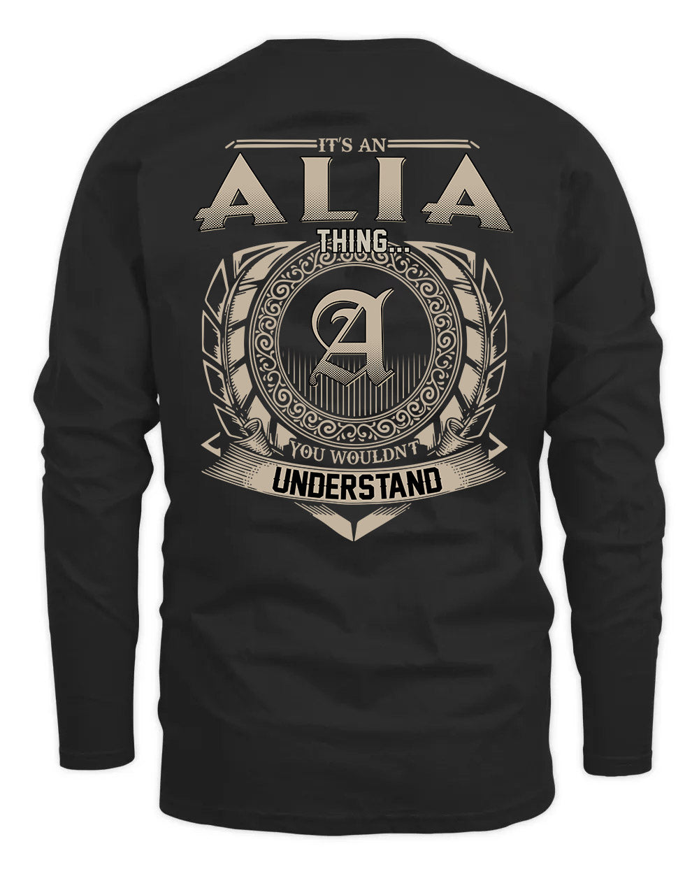ALIA HH88-K2–Personalized Name Quote Apparel “It’s a/an NAME Thing You Wouldn’t Understand”