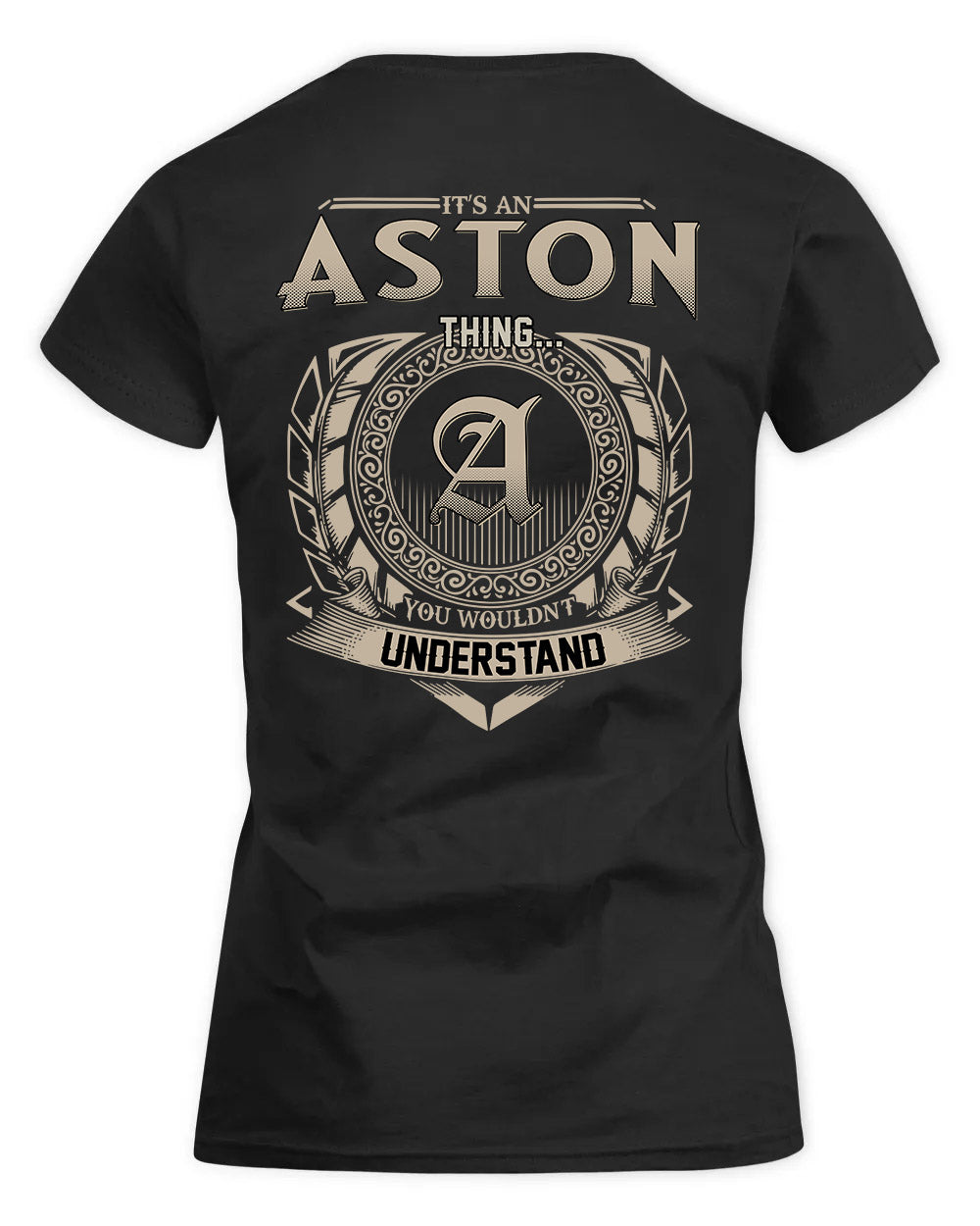 ASTON HH88-K2–Personalized Name Quote Apparel “It’s a/an NAME Thing You Wouldn’t Understand”