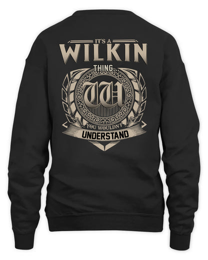 WILKIN HH88-K2–Personalized Name Quote Apparel “It’s a/an NAME Thing You Wouldn’t Understand”
