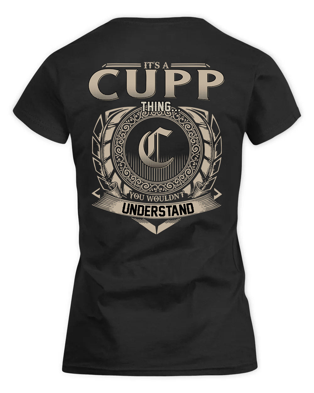 CUPP HH88-K2–Personalized Name Quote Apparel “It’s a/an NAME Thing You Wouldn’t Understand”