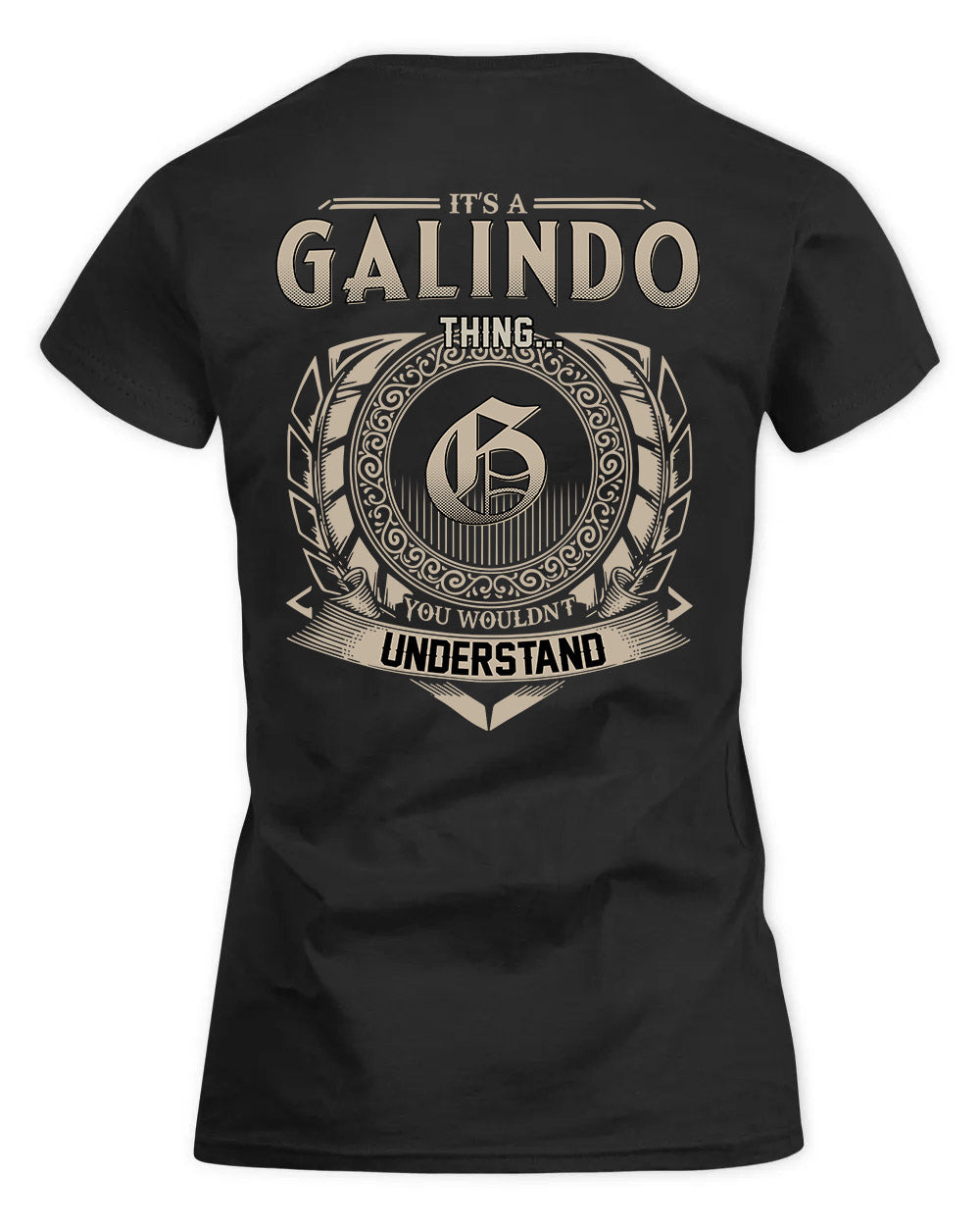 GALINDO HH88-K2–Personalized Name Quote Apparel “It’s a/an NAME Thing You Wouldn’t Understand”
