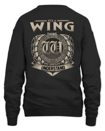 WING HH88-K2–Personalized Name Quote Apparel “It’s a/an NAME Thing You Wouldn’t Understand”
