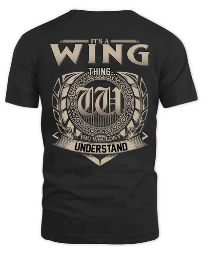 WING HH88-K2–Personalized Name Quote Apparel “It’s a/an NAME Thing You Wouldn’t Understand”
