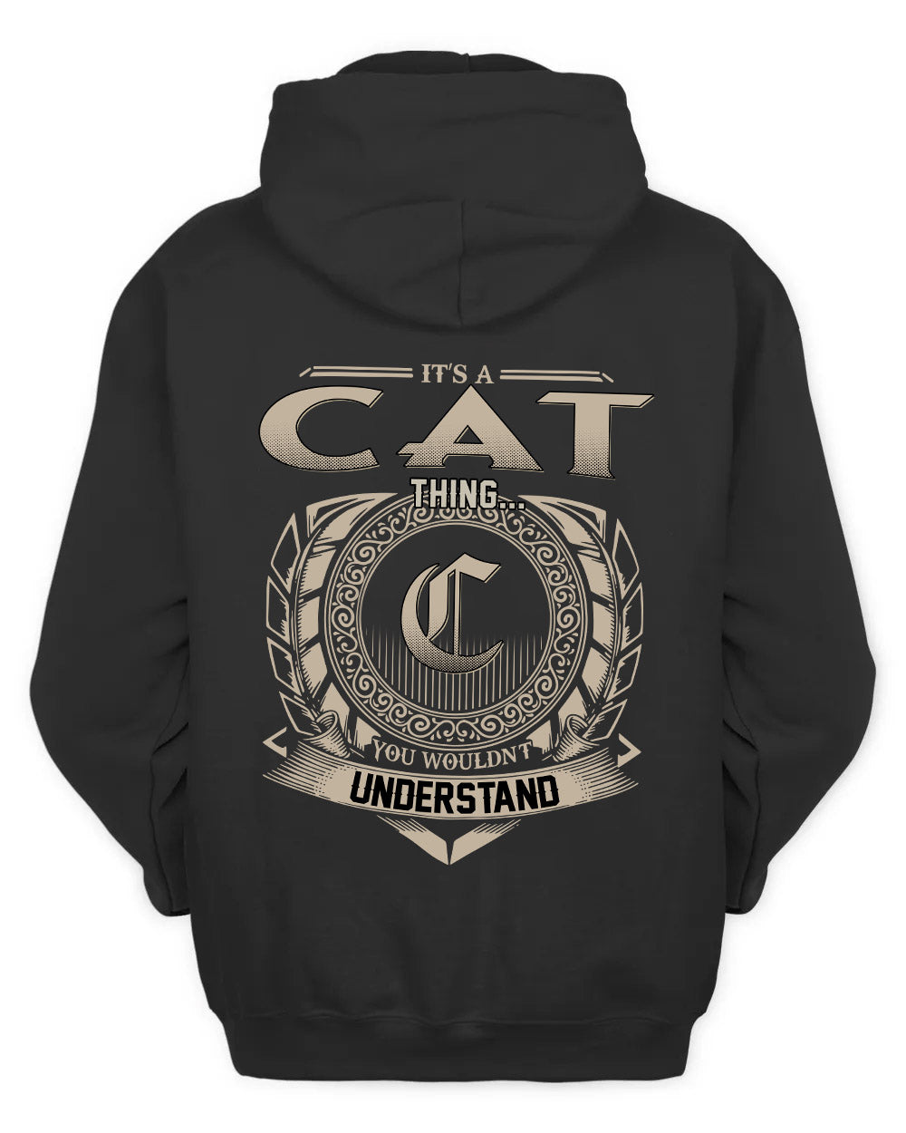 CAT HH88-K2–Personalized Name Quote Apparel “It’s a/an NAME Thing You Wouldn’t Understand”