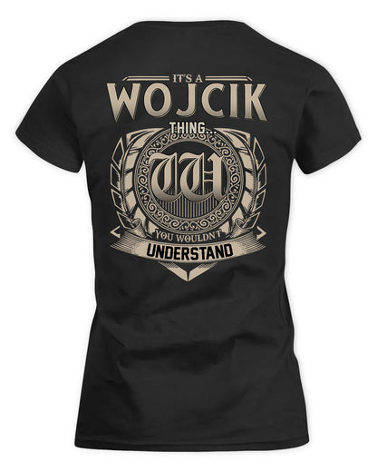 WOLFE HH88-K2–Personalized Name Quote Apparel “It’s a/an NAME Thing You Wouldn’t Understand”