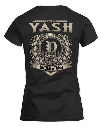 YASMIN HH88-K2–Personalized Name Quote Apparel “It’s a/an NAME Thing You Wouldn’t Understand”
