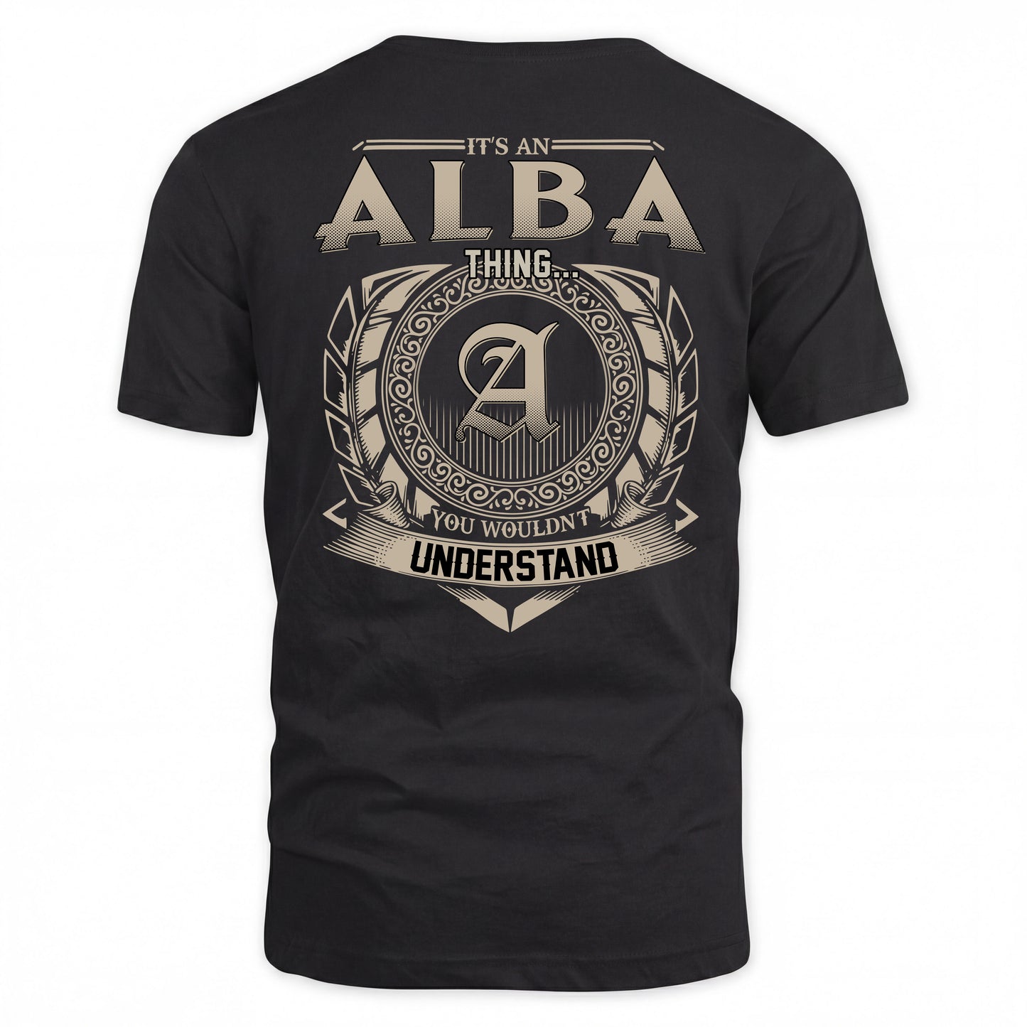 ALBA HH88-K2–Personalized Name Quote Apparel “It’s a/an NAME Thing You Wouldn’t Understand”