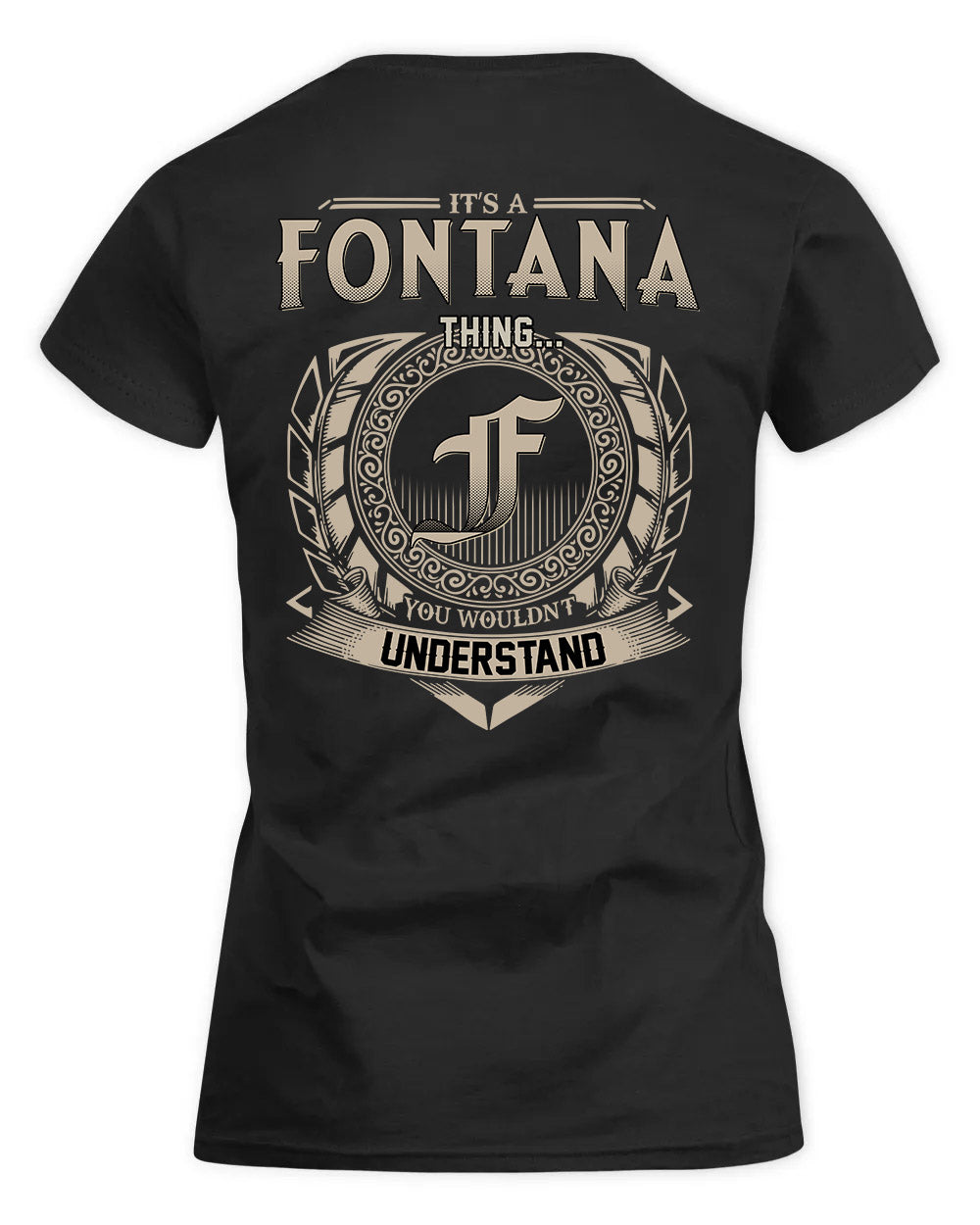 FONTANA HH88-K2–Personalized Name Quote Apparel “It’s a/an NAME Thing You Wouldn’t Understand”