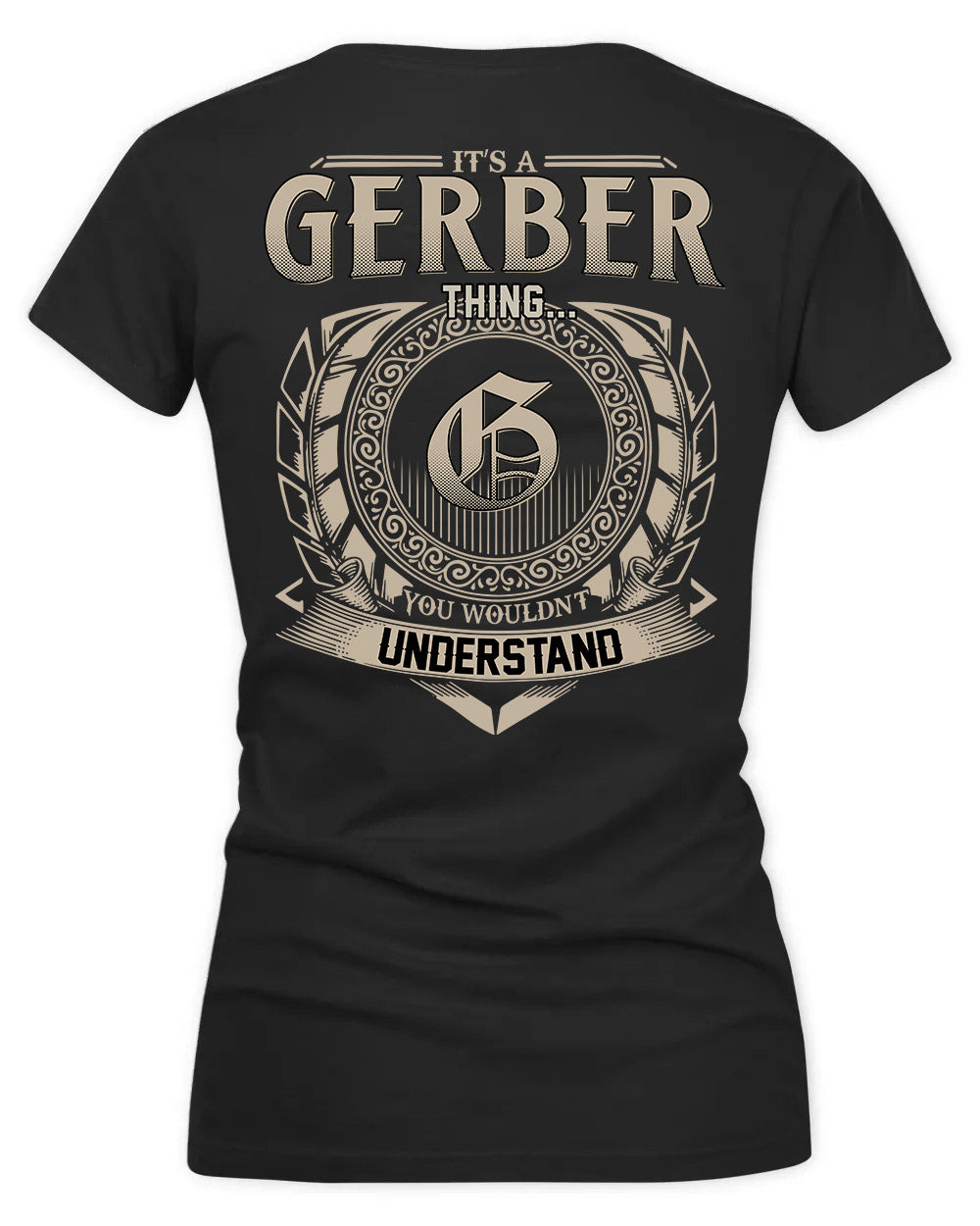 GERI HH88-K2–Personalized Name Quote Apparel “It’s a/an NAME Thing You Wouldn’t Understand”