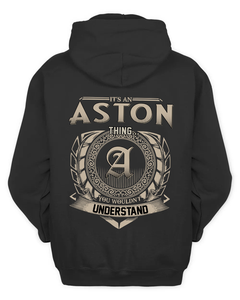 ASTON HH88-K2–Personalized Name Quote Apparel “It’s a/an NAME Thing You Wouldn’t Understand”