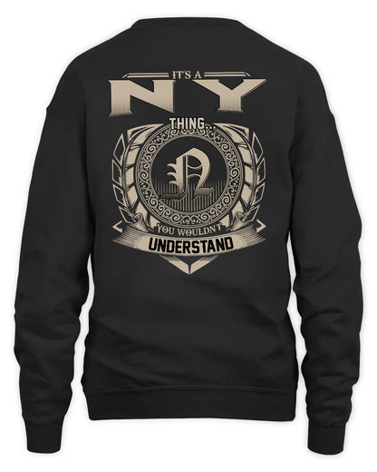 NY HH88-K2–Personalized Name Quote Apparel “It’s a/an NAME Thing You Wouldn’t Understand”