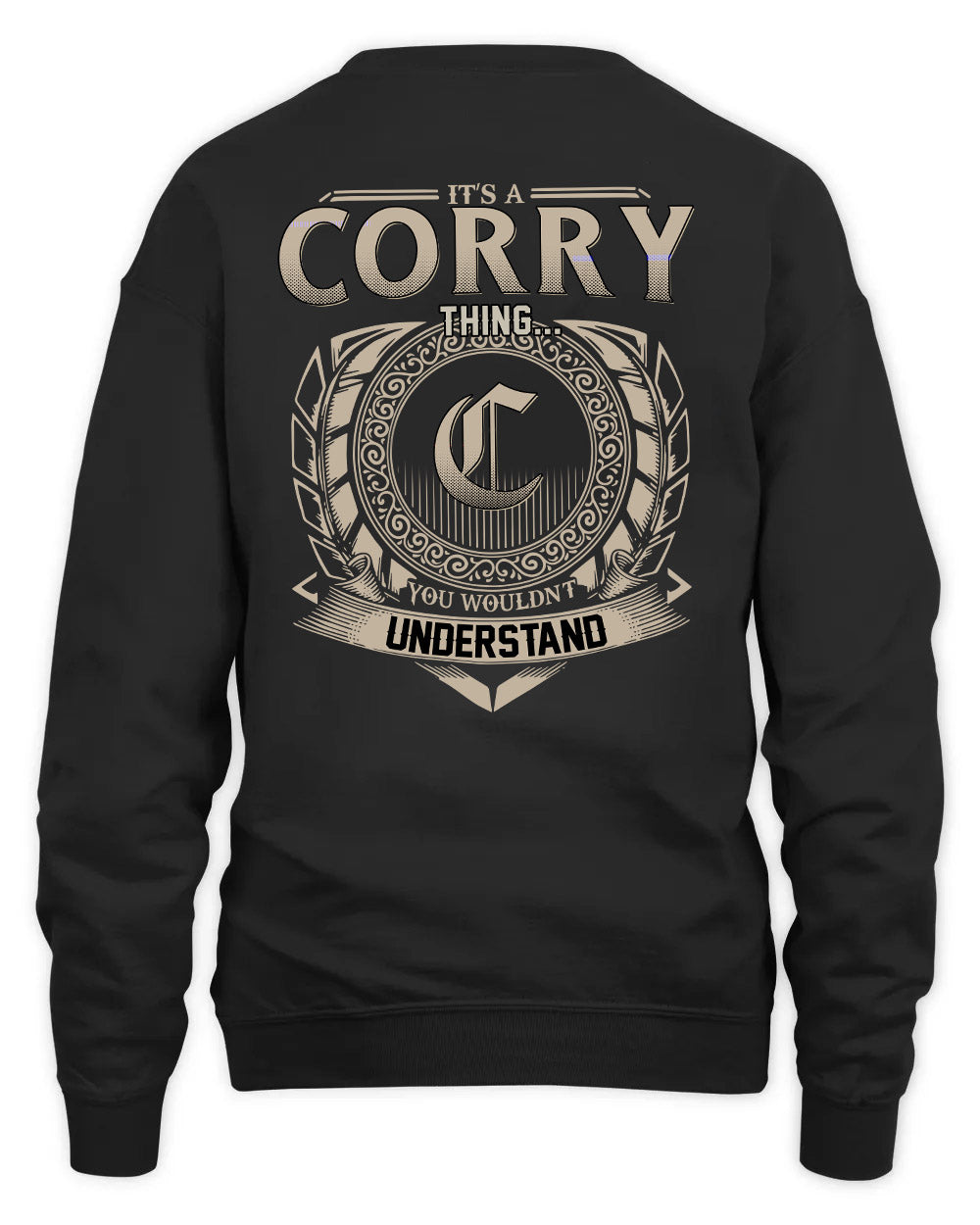 CORRY HH88-K2–Personalized Name Quote Apparel “It’s a/an NAME Thing You Wouldn’t Understand”