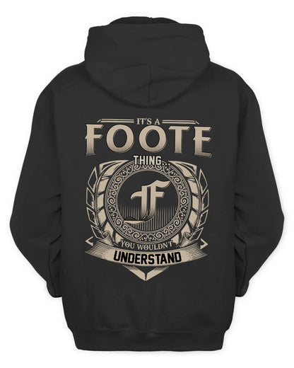 FOOTE HH88-K2–Personalized Name Quote Apparel “It’s a/an NAME Thing You Wouldn’t Understand”