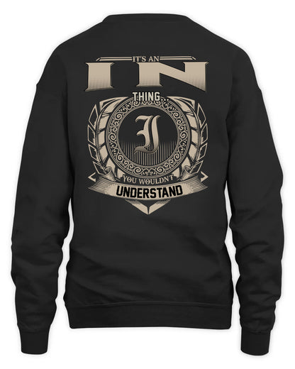 IN HH88-K2–Personalized Name Quote Apparel “It’s a/an NAME Thing You Wouldn’t Understand”