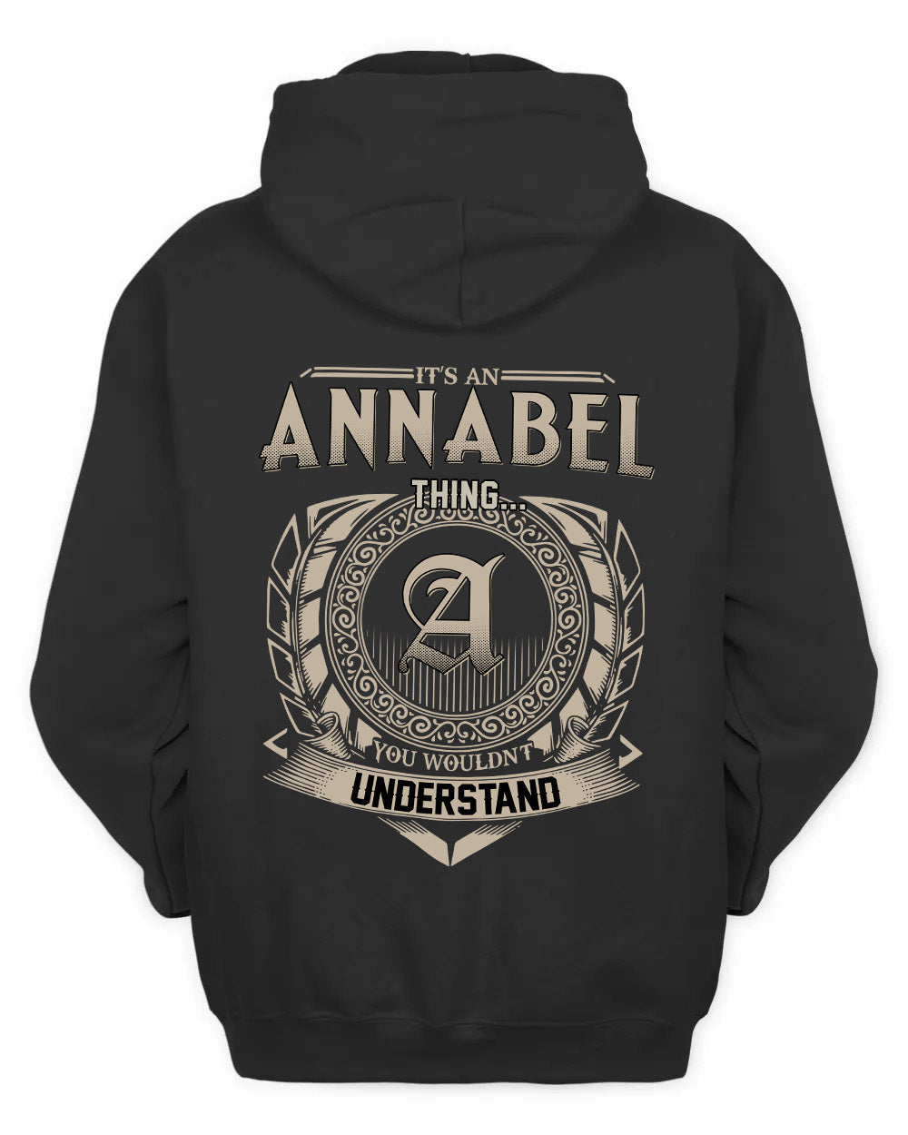 ANNABEL HH88-K2–Personalized Name Quote Apparel “It’s a/an NAME Thing You Wouldn’t Understand”