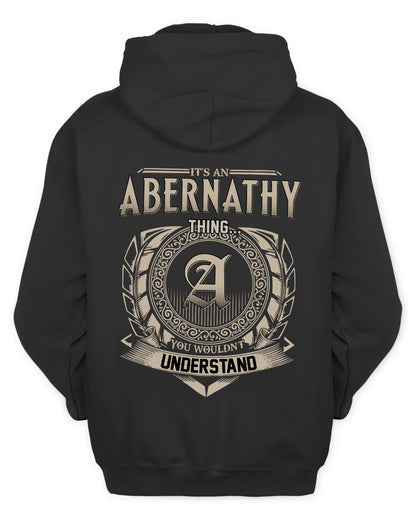 ABERNATHY HH88-K2–Personalized Name Quote Apparel “It’s a/an NAME Thing You Wouldn’t Understand”
