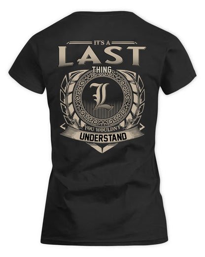LAST HH88-K2–Personalized Name Quote Apparel “It’s a/an NAME Thing You Wouldn’t Understand”