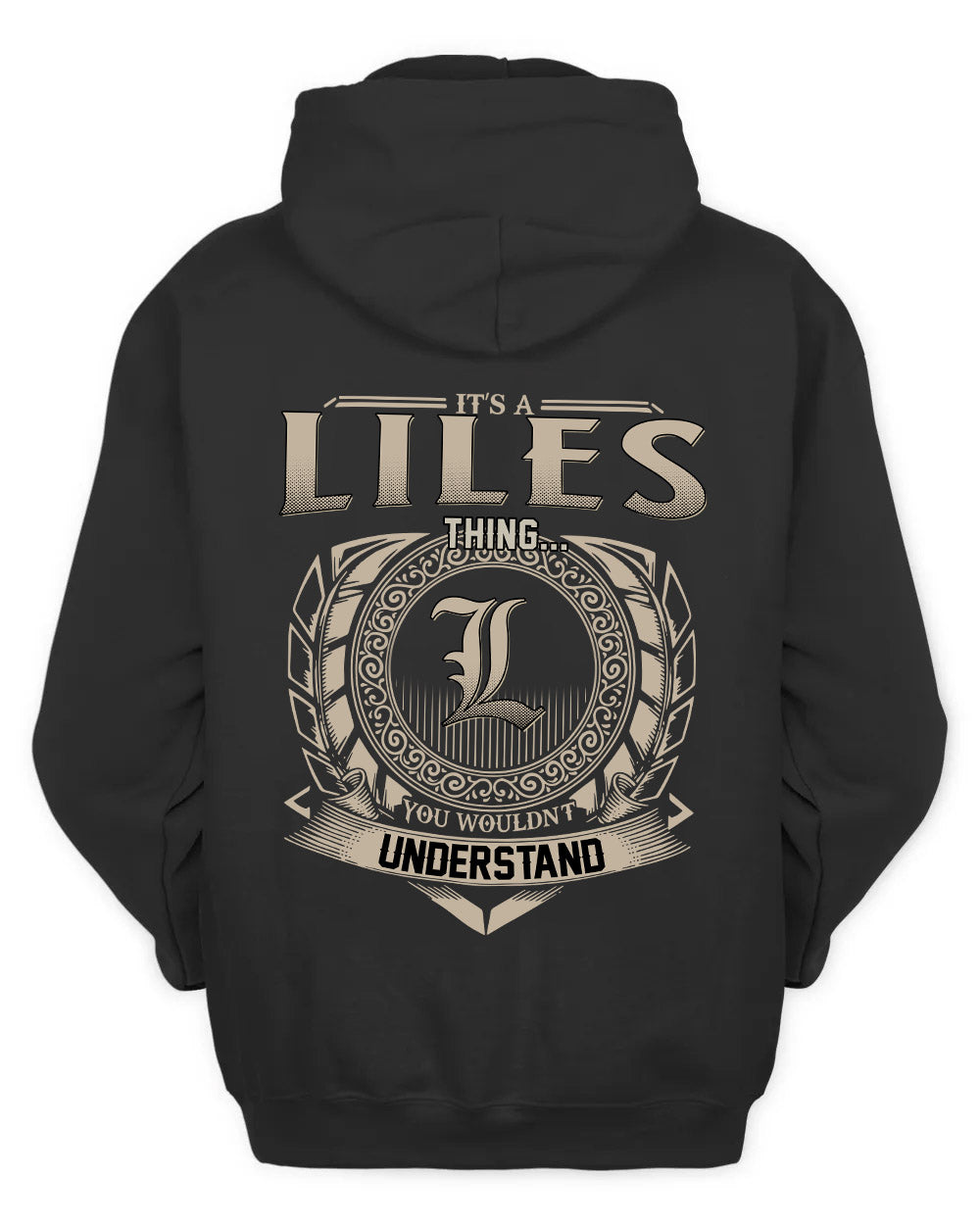 LILES HH88-K2–Personalized Name Quote Apparel “It’s a/an NAME Thing You Wouldn’t Understand”
