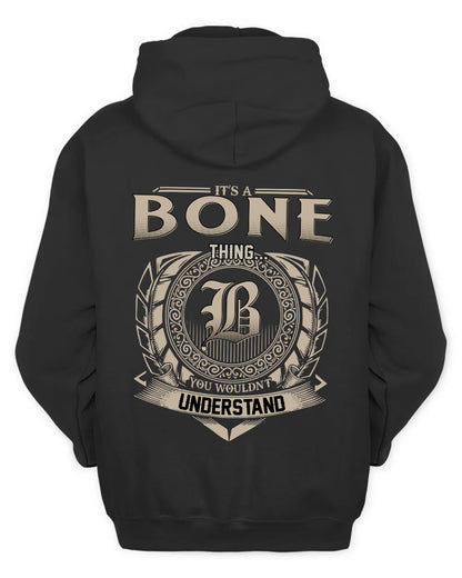 BONE HH88-K2–Personalized Name Quote Apparel “It’s a/an NAME Thing You Wouldn’t Understand”
