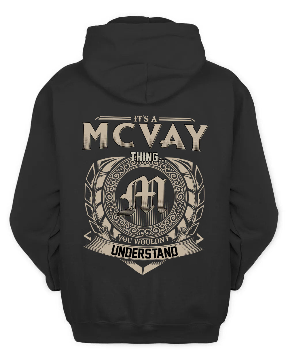 MCVAY HH88-K2–Personalized Name Quote Apparel “It’s a/an NAME Thing You Wouldn’t Understand”