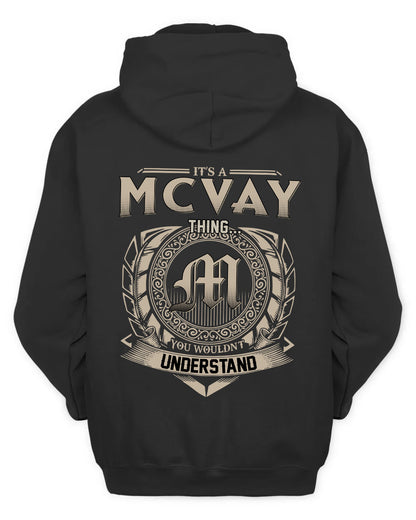 MCVAY HH88-K2–Personalized Name Quote Apparel “It’s a/an NAME Thing You Wouldn’t Understand”