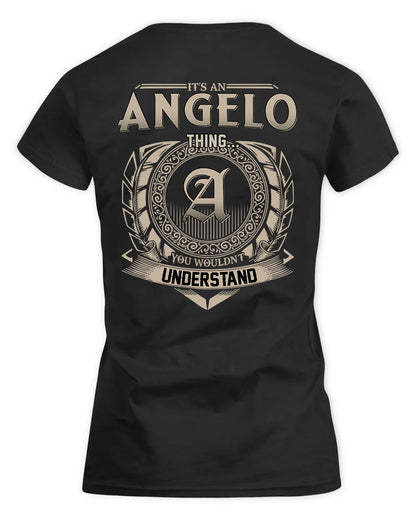 ANGELO HH88-K2–Personalized Name Quote Apparel “It’s a/an NAME Thing You Wouldn’t Understand”