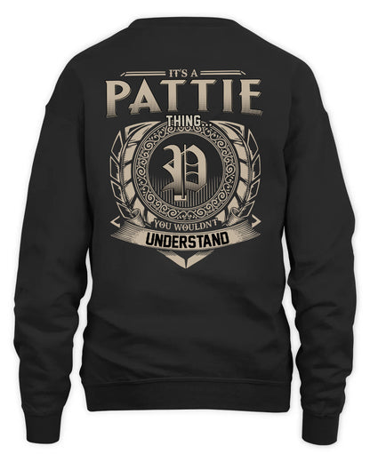 PATTIE HH88-K2–Personalized Name Quote Apparel “It’s a/an NAME Thing You Wouldn’t Understand”