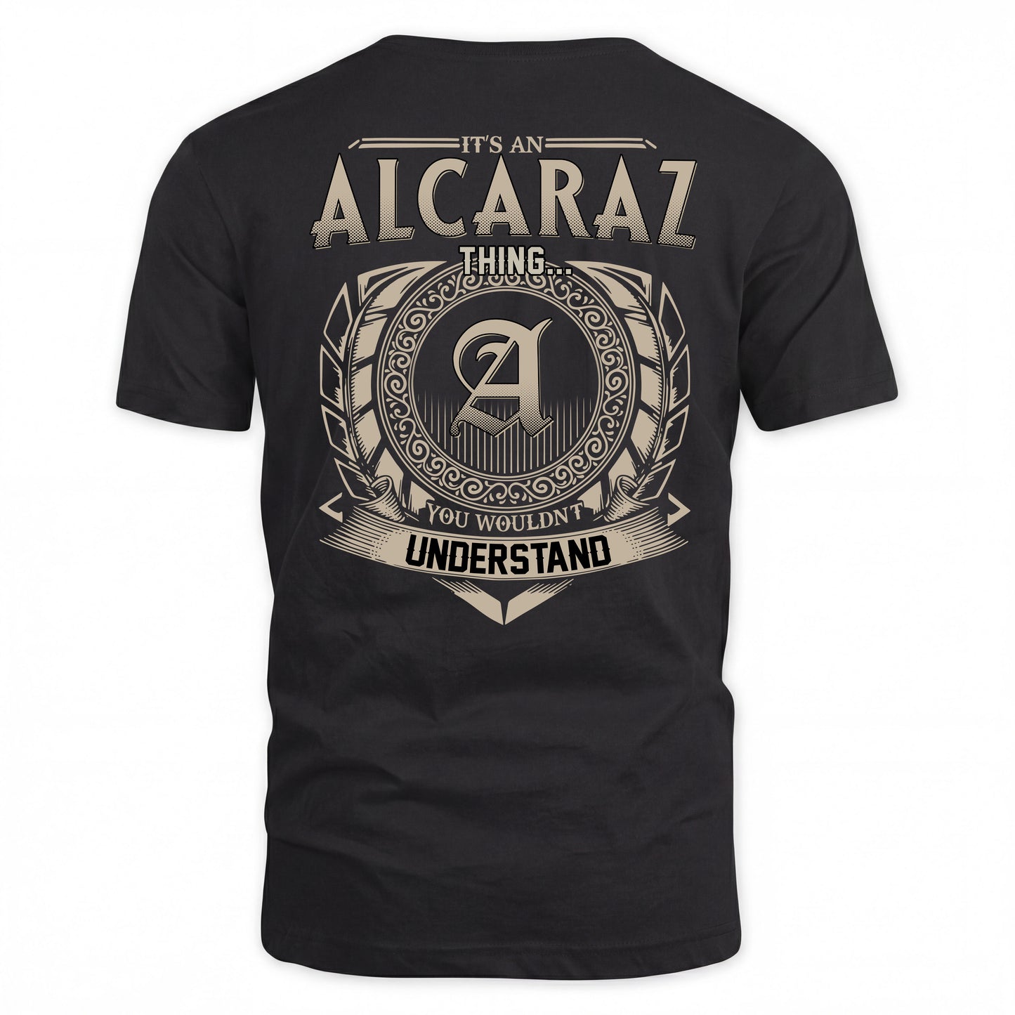 ALCARAZ HH88-K2–Personalized Name Quote Apparel “It’s a/an NAME Thing You Wouldn’t Understand”