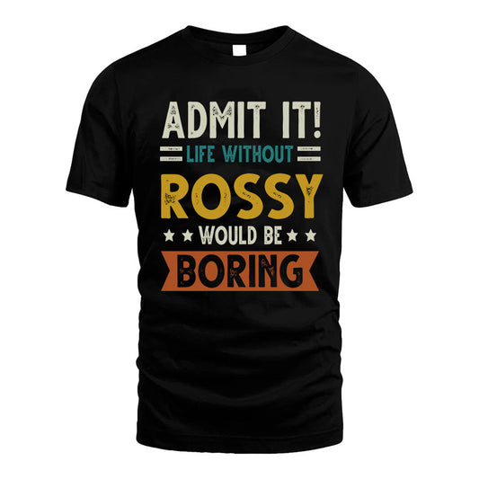 GLASER HH88-K2–Personalized Funny Quote Apparel “Life Without NAME Would Be Boring”