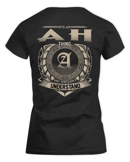 AH HH88-K2–Personalized Name Quote Apparel “It’s a/an NAME Thing You Wouldn’t Understand”