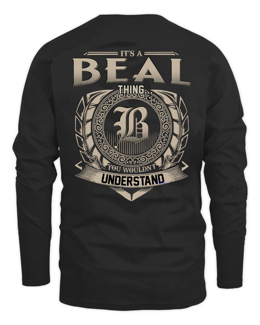 BEAL HH88-K2–Personalized Name Quote Apparel “It’s a/an NAME Thing You Wouldn’t Understand”