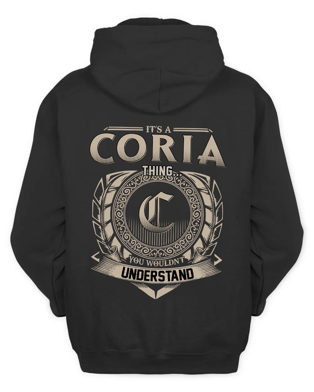 CORIA HH88-K2–Personalized Name Quote Apparel “It’s a/an NAME Thing You Wouldn’t Understand”