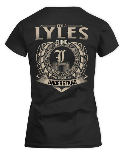LYLES HH88-K2–Personalized Name Quote Apparel “It’s a/an NAME Thing You Wouldn’t Understand”