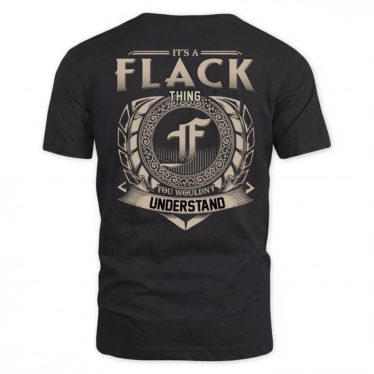 FLACK HH88-K2–Personalized Name Quote Apparel “It’s a/an NAME Thing You Wouldn’t Understand”