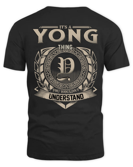 YONG HH88-K2–Personalized Name Quote Apparel “It’s a/an NAME Thing You Wouldn’t Understand”