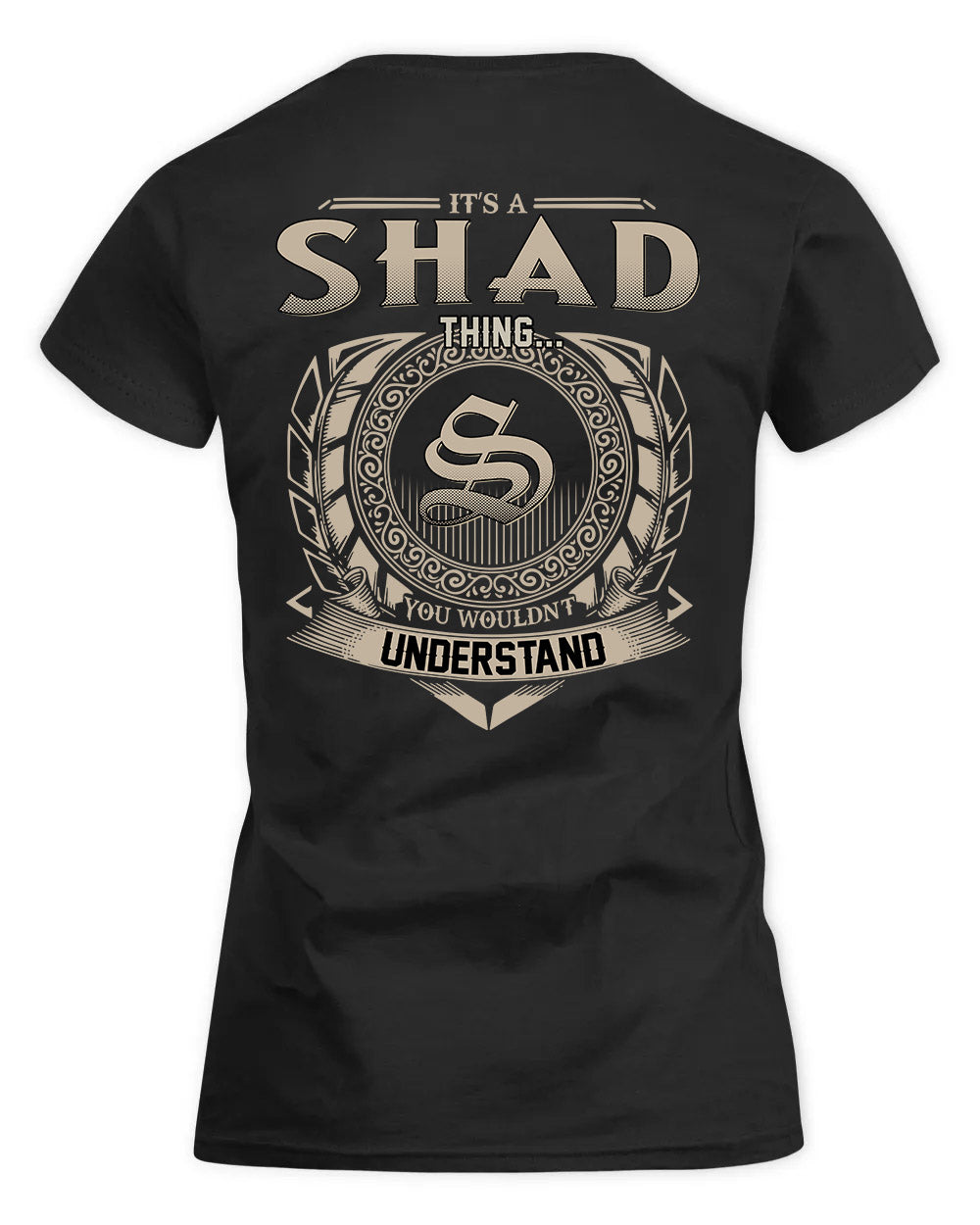 SHADY HH88-K2–Personalized Name Quote Apparel “It’s a/an NAME Thing You Wouldn’t Understand”
