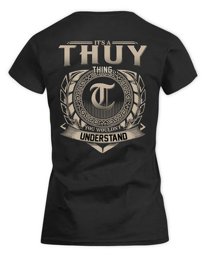 TIA HH88-K2–Personalized Name Quote Apparel “It’s a/an NAME Thing You Wouldn’t Understand”