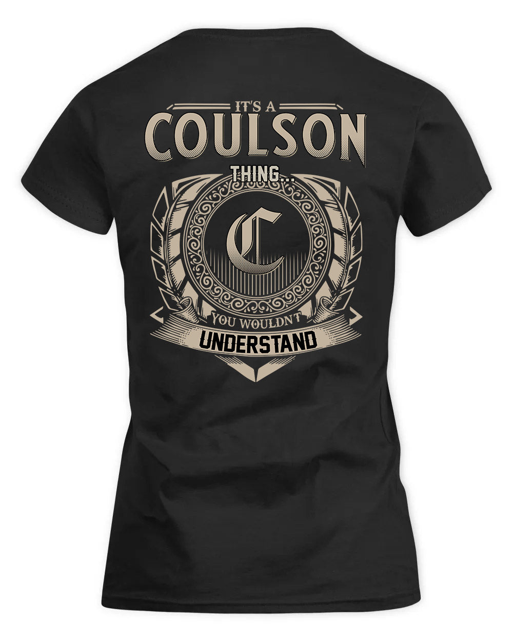 COULSON HH88-K2–Personalized Name Quote Apparel “It’s a/an NAME Thing You Wouldn’t Understand”