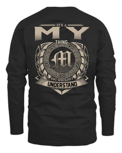 MY HH88-K2–Personalized Name Quote Apparel “It’s a/an NAME Thing You Wouldn’t Understand”